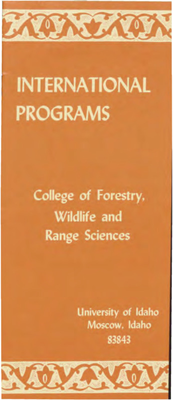 A brochure of International Programs at the College of Forestry, Wildlife and Range Sciences.