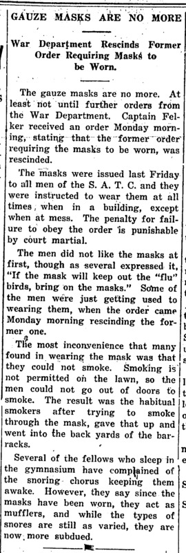 Subheaded 'War Department Rescinds Former Order Requiring Masks to be Worn,' the article looks back on the attitudes of men as they were forced to wear masks. Their major grievance was the inability to smoke.
