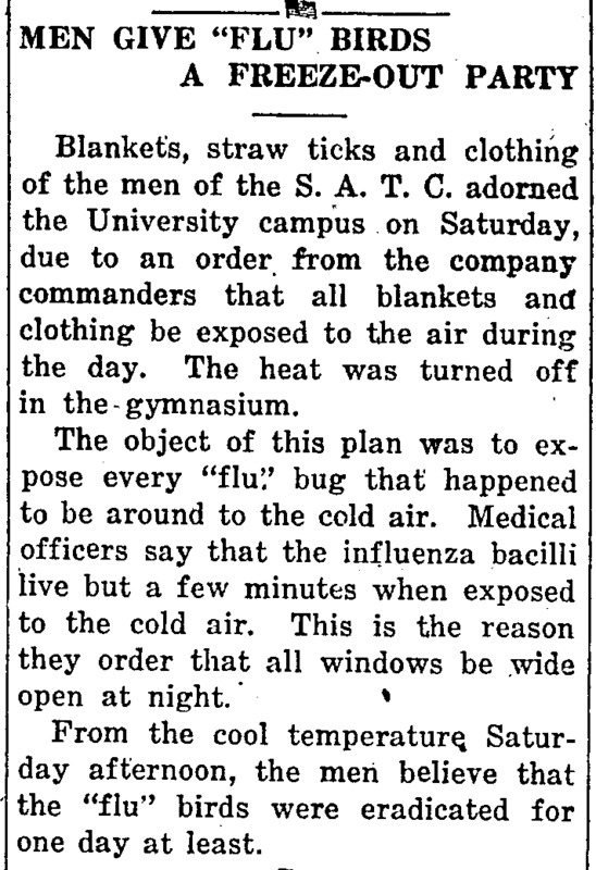 The article describes an order from company commanders that all blankets and clothing be exposed to the air during the day to kill the "flu" bugs.