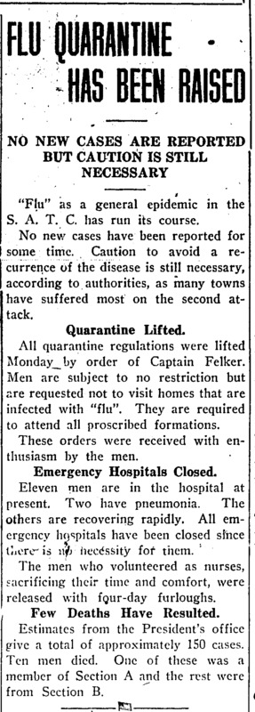 Subheaded 'No New Cases Are Reported But Caution Is Still Necessary,' the article discusses that there have been no new cases in the S.A.T.C., the quarantine is to be lifted, that emergency hospitals have been closed, and that ultimately few deaths occurred as a result of the influenza.