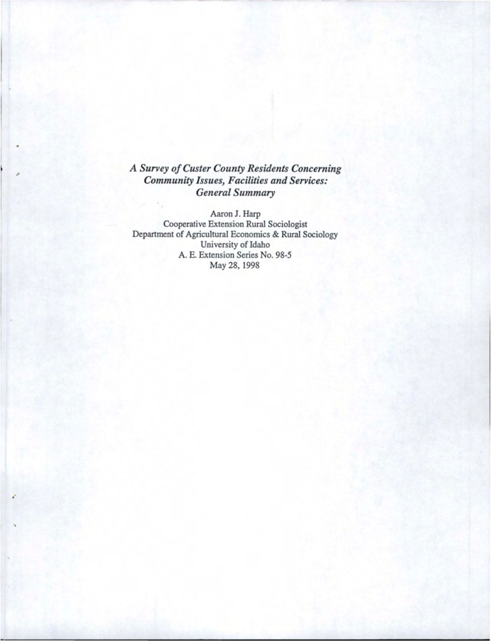 This report briefly discusses the responses of Custer County residents to a telephone survey conducted during April 1998.