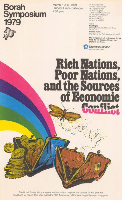 Poster for the Borah Symposium in 1979 titled, "Rich Nations, Poor Nations, and the Sources of Economic Conflict." Illustration includes part of a rainbow, a purse filled with coins, and another purse with a moth flying out of its opening. 
