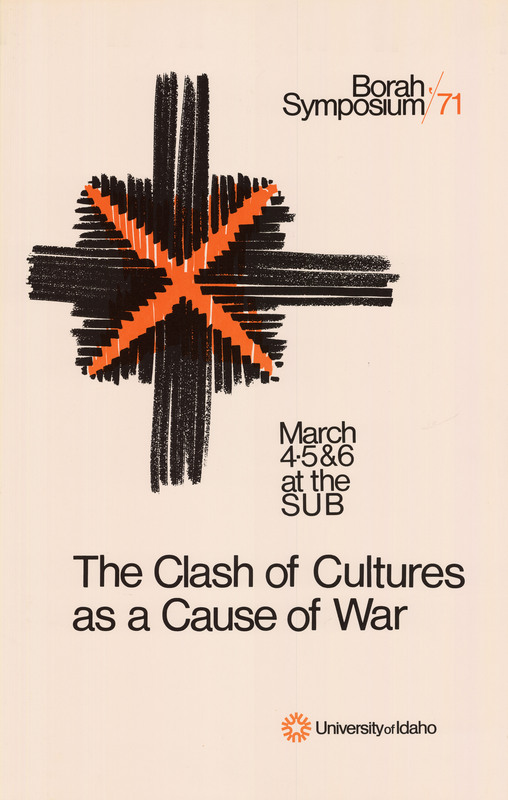 Poster for the Borah Symposium in 1971 titled, "The Clash of Cultures as a Cause of War." A black and orange icon is in the center and upper left of the poster with the text surrounding it.