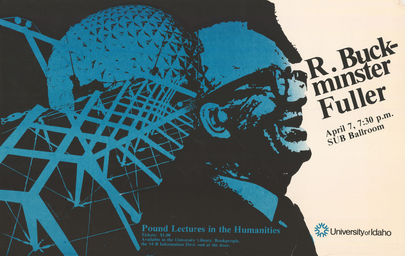 Poster advertising R. Buckminster Fuller as a part of the Pound Lectures in the Humanities with a blue and black illustration of Fuller's face and other icons.