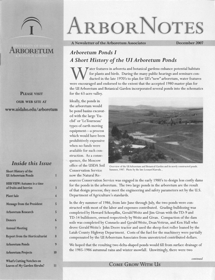 This December publication includes the subject headings: Arboretum Ponds I: A Short History of the UI Arboretum Ponds; Her View: Autumn is a Time of Fruits and Berries; Plant Sale; Message from the President; Arboretum Associates Donor Roll; Annual Meeting; Report from the Arboretum Horticulturist; Arboretum Ponds II: Current Challenges; Arboretum Associates Projects; What's Cutting Notches on Leaves of My Garden Shrubs.