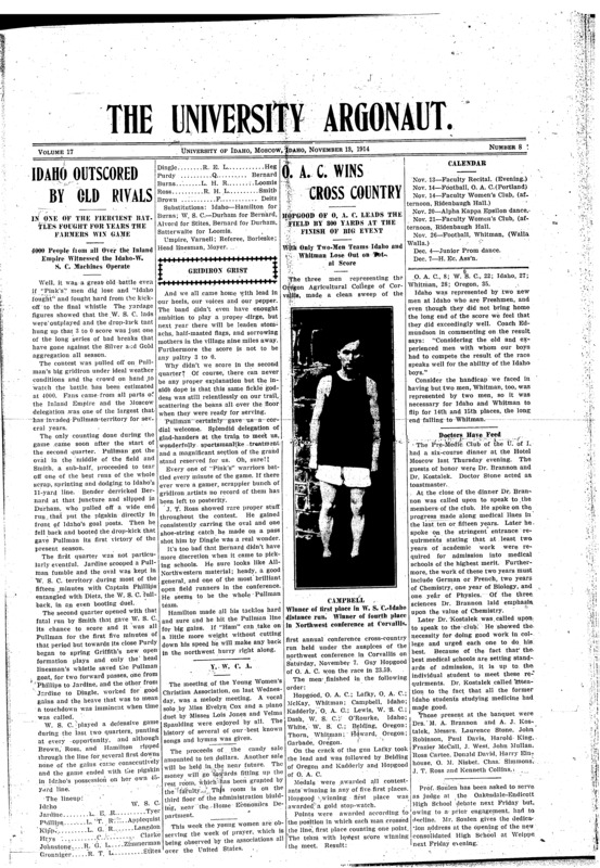Idaho outscored by old rivals; O. A. C. wins cross country; Y.W.C.A; Doctors have feed; Idaho Squad will go to Portland (p2); Oregon Agricultural College selects men for triangular (p2); King Albert Calls for Relief (p2); Expression art of importance (p5); University boy leaves state service for government job (p5); College spirit ably discussed (p6);