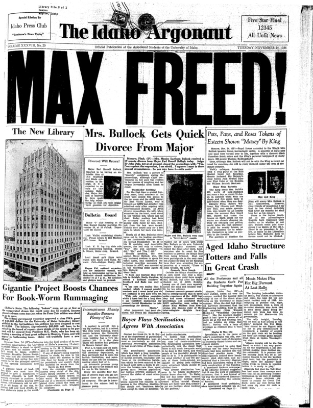 Max Freed!: Mrs.Bullock gets quick divorce from major; Gigantic project boosts chances for book-worm rummaging; Tycoons chew rag Pullman (p3); Holly day spoils go to prexy's friends; Red radicalism rears ugly head on Idaho campus as soakesman preview profiits (p5); Vandals take train tonight for game with Utah aggies (p6);
