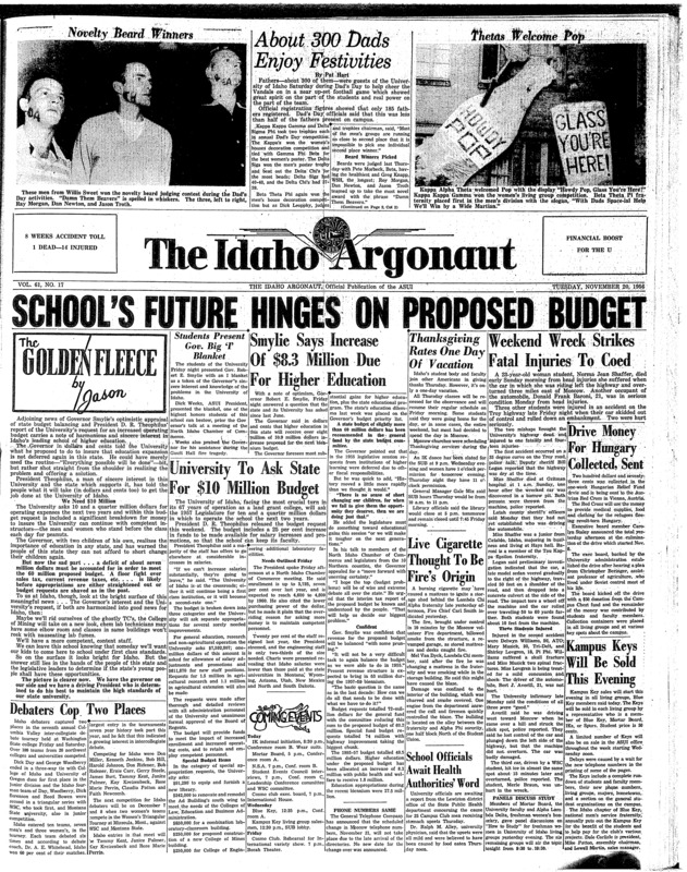 Budget-Idaho legislature allowance to U of I (pg 1, c3) | Convicted of arson in 1956 Gault Hall fire. Special edition. Photos (pg 0, c0) | Debate - Columbia Valley Debate tournament (pg 1, c1) | Freshmen team vs. Varsity team of UI (pg 4, c1) | Governor of Idaho 1955- . Photo (pg 2, c0) | Music department operetta (pg 1, c2) | Music department operetta. Special edition (pg 2, c6) | Pacific Coast conference (pg 2, c3) | Pacific Northwest AAU meet (pg 4, c1) | Photos (pg 1, c1) | Photos. Special edition (pg 0, c0) | Special edition (pg 2, c0) | Thanksgiving vocation (pg 1, c6) | U of I student action fund (pg 1, c8) | University of Idaho student. Traffic accident (pg 1, c7) | University of Idaho vs. Oregon State College. Photo (pg 4, c1)
