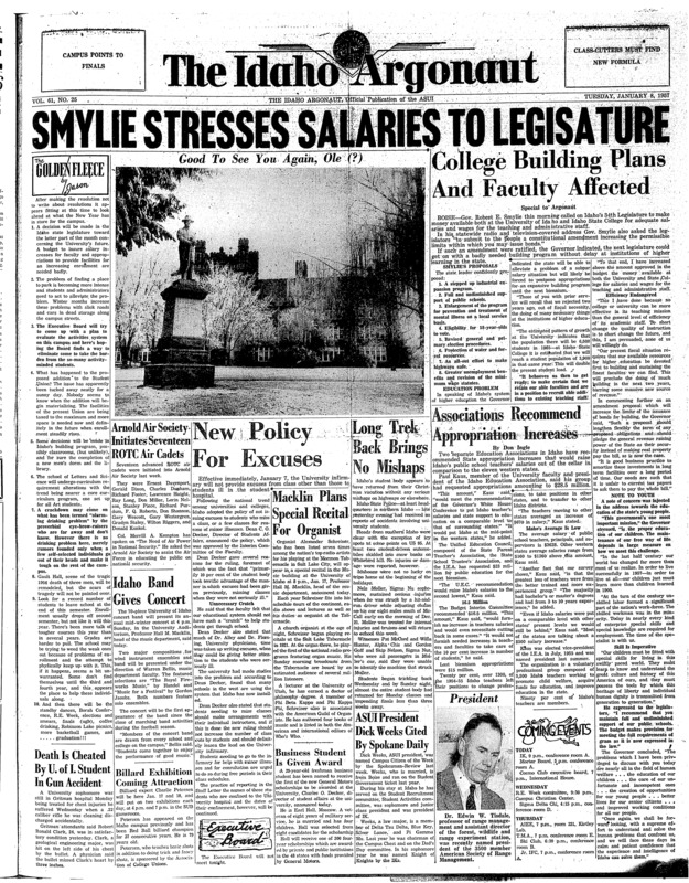 1956-57 ASUI president (pg 1, c5) | Budget-Idaho legislature allowance to U of I (pg 1, c6) | Building needs, U of I (pg 1, c6) | Convicted of arson in 1956 Gault Hall fire. (pg 2, c3) | Faculty - salary (pg 1, c6) | Foreign student-ski team. Photo (pg 4, c7) | Infirmary exercises - new policy (pg 1, c3) | Initiates (pg 1, c2) | Intramural points (Total) (pg 4, c8) | Invitational meets (pg 4, c6) | L.D.S. tabernacle organist (pg 1, c4) | Statue in administration lawn (pg 1, c2) | Statue on Administration lawn (pg 1, c2) | Student. GM scholarship (pg 1, c4) | University of Idaho vs. EWCE (pg 4, c5) | Varsity team vs. UCLA. Photo (pg 4, c1)