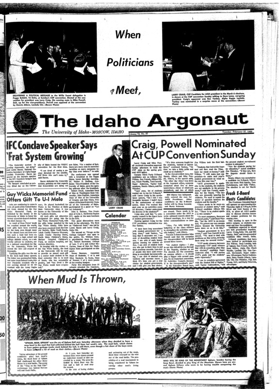 IFC Conclave speaker says ‘Frat system growing’; Guy Wicks Memorial Fund offers gift to U-I male; Craig, Powell nominated at CUP Convention Sunday; When Mud is thrown; Auctions, treasure hunt highlight campus chest, ugly man voting (p3); Arnold Air Society area conclave hosts 275 at Idaho (p4); Wilder’s ‘Skin of our teeth’ to be presented March 7-9 (p4); Studio productions feature 3 plays, student directors (p4); Living groups honor, new presidents picked (p4); Education complex to be completed Dec. 1 (p6); Military ball queen to be crowned Friday (p7); National College Queen offers trip to Europe, car (p7); Vandalbabes split over the weekend (p8); MSU wins Big Sky, Idaho Ski Invitational in weekend meets (p8); Vandal swimmers have power, MSU has depth (p8); Face Gonzaga in season finale (p8);