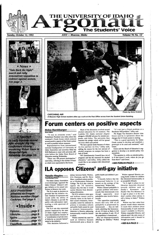 Forum centers on positive aspects; ILA opposes Citizens’ anti-gay initiative; Coming Out Day celebrated (p2); WSU shows art (p8); Ex-Aryan nations member speaks peace (p8); Cray’s new album, shameless, sinful (p9); Symphony Orchestra debuts (p10); Vandals sour ISU homecoming (p11)