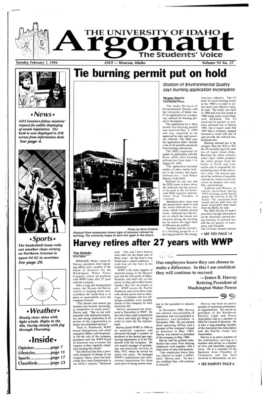 Tie burning permit put on hold: Division of Environmental Quality says burning application incomplete; Harvey retires after 27 years with WWP; Students dedicated to Forestry College magazine (p3); Boise tops list of places to move (p5); ‘Take charge of your life’: Financial sessions for women helpful, deadline today (p6); Abortion unsolvable issue (p7); Is Jesus the only son of God? (p8); Historical society displays valentines (p11)