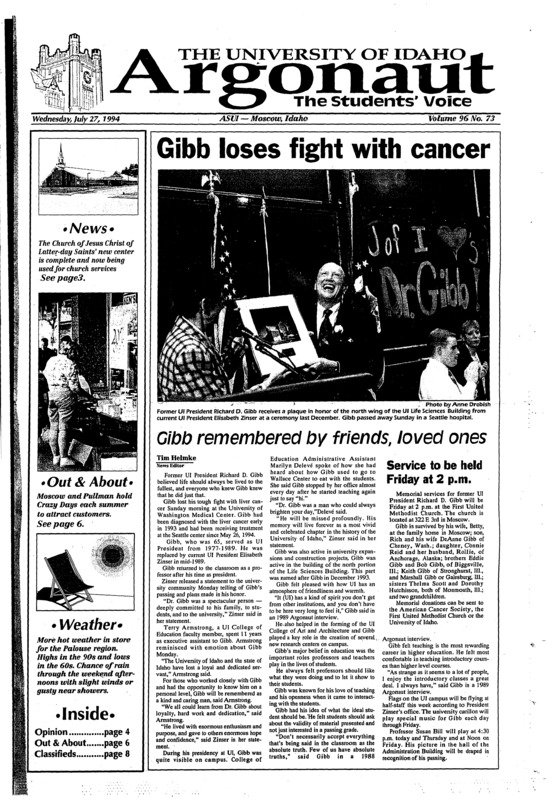 Gibb Loses fight with cancer: Gibb remembered by friends, loved ones; UI, ISU to fight over programs (p2); Church opens new stake center: The Church of Jesus Christ of Latter-day Saints help open house for new center, offered pipe organ recitals from area artist (p3); World-wide group lifts spirits in Moscow Monday (p6)