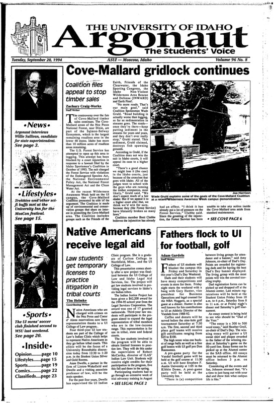 Cove-Mallard gridlock continues: Coalition files appeal to stop timber sales; Native Americans receive legal aid: Law students get temporary licenses to practice litigation in tribal courts; Fathers flock to UI for football, golf; Students sues college over roommate (p2); U.S. House votes to cap Pell grants: Plan limits the number of students who can receive financial aid as a temporary measure (p8); Just like Grandma’s, except bigger (p8); MosCon brings out sci-fi buffs (p15); Health Center offers tobacco classes (p15); UI to Celebrate Bell Day (p18)