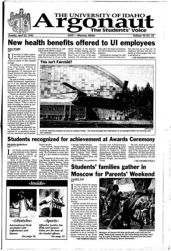 New health benefits offered to UI employees;Students recognized for achievment at awards cermony; Students' families gather in Moscow for Parents' weekend; Interview with visiting scientist yields insight on life (p3); Kempthrone discusses first 100 days of congress (p4); New program uses bonds to finance student loans (p5); New college accused of inflating SAT score (p5); High altitude can't stop Vandals (p14); Vandal women finish sixth in Big Sky (p16);