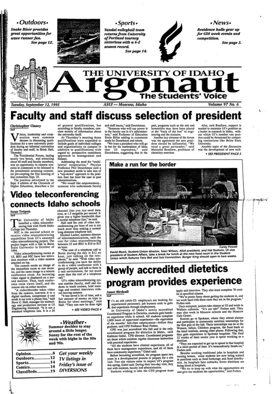 Faculty and staff discuss selection of president; Video teleconferencing connects Idaho schools; Newly accredited dietetics program provides experience; Campus noise creates problems in Moscow (p3); Batt still waiting to hear from feds, but prosepcts good (p5); Vandal Volleyball moves to 6-2 (p14); A new game for armchair quarterbacks (p16); Broncos throttle USU, Cougs drop Griz (p17);