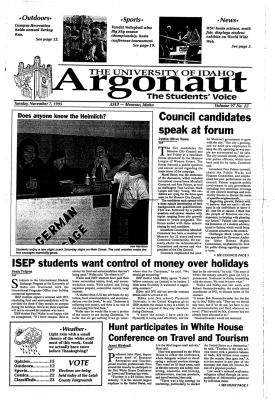 Council candidates speak at forum; ISEP students want control of money over holidays; Hunt participates in white house conference on travel and tourism; WSU science, math fairtangle kids in the web (p3); Turkey, travelling on students' minds as fall break approaches (p3); Idahoans react to rabin assasination (p7); Vietnam to release, deport two jailed Americans (p9); Idaho clinches regular season crown: weekend sweep gives candals hosting rights for Big sky tournament Nov.17,18 (p19);