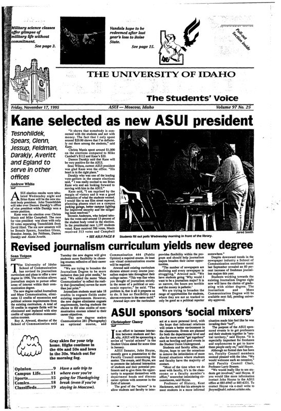 Kane selected as new ASUI president; Tesnohlidek, spers, Glenn, Jessup, Feldman, Darakjy, Averitt, and Egland to serve in other offices; Revised Journalism Curriculum yields new degree; ASUI sponsors 'social mixers'; Influenza a bug invades UI, Moscow (p4); Vandals to clash with mortal enemy BSU (p15);