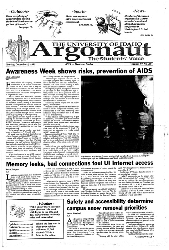 Awareness week shows risks, prevention of AIDS; Memory leaks, bad connections foul UI internet access; Safety and accessibility determine campus snow removal priorities; GAMMA goes to D.C (p3); FDA tries to reassure patients worried about drug (p5); Army bases preparing for possible deployment to Bosnia (p6); Idaho jail escapee captured at Texas motel (p8); Football season has ups,downs: Vandals reach Divison 1-AA playoffs despite early season struggles (p14); Vabdaks rally in second half, still fall at buzzer (p15);