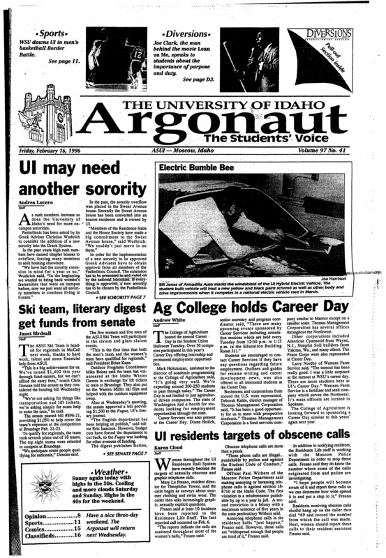 UI may need another sorority; Ski team, literary digest get funds from senate; Ag College holds Career Day; UI residents targets of obscene calls; International symposium to be held on the Internet (p3); World Wide Web provides opportunities for essay writers (p3); Moscow recovers from flooding (p4); Students want it all in Recreation Center (p4); Program aims to keep women SAFE (p5); Cougars best Vandals in Border Battle II (p11); Tracksters compete tonight (p12); Vandals head to Cheney Saturday (p12); Big city man big hit for Idaho (p14); Clark delivers message with authority (p27); Distinguished writer visits campus (p28);
