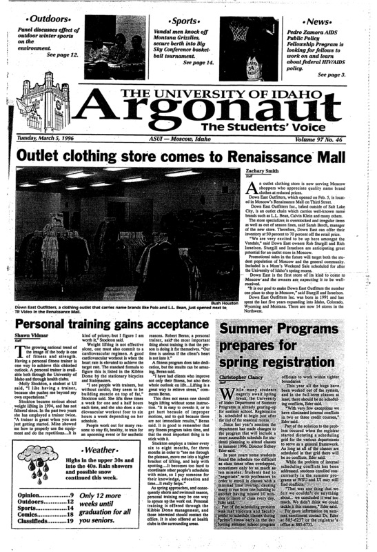 Outlet clothing store comes to Renaissance Mall; Personal training gains acceptance; Summer Programs prepares for spring registration; AIDS group searches for fundraising fellow (p3); Arthritis not just a disease of elderly (p4); Outdoor activities affect environment (p12); Off-season good for equipment maintenance (p12); Idaho pulls together to make tourney (p14); Vandal men capture third at indoor finale (p14); Women’s season comes to an end as Lady Vandals lose to Montana and Montana State (p15); Gardner proves to be emotional leader (p16);