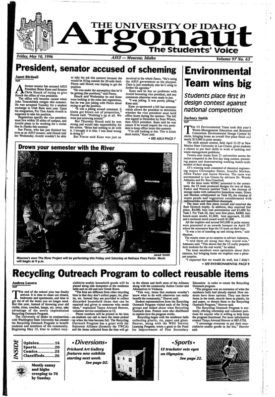 President, senator accused of scheming; Environmental Team wins big; Recycling Outreach Program to collect reusable items; President Kane faces complaints of inaccessibility (p3); Crafts fair, English high tea slated for Saturday (p4); Brothers win awards at College of Ag ceremonies (p4); Abandoned bikes to be removed after finals (p6); Allergy season hits students (p7); Females searching for bathrooms are frustrated (p10); Fife excels for Vandal track (p20); Intramural season wraps up with success (p20);