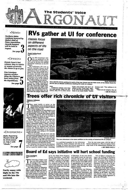 RVs gather at UI for conference; Trees offer rich chronicle of UI visitors; Board of Ed says initiative will hurt school funding; Volunteers needed to clear the way for new home (p2); Hall of Fame seeks Shelter (p3); Idahoans recognized by Hall of Fame (p3); Four plays provide variety of theatrical enjoyment, something for everyone (p7); Band festival to entertain in Moscow (p8); Concerts give breath of Fresh Air (p8);