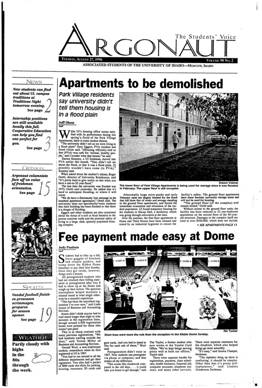 Apartments to be demolished; Fee payment made easy at Dome; Traditions night welcomes new students (p2); Yearlong recruitment is key to fraternity rush (p2); Internships still available for fall (p3); Idaho wraps up final scrimmage (p19);