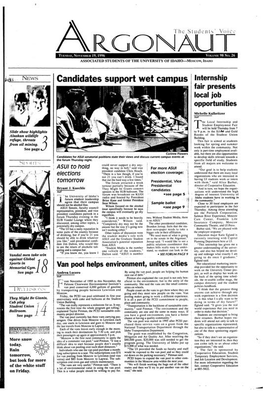 Candidates support wet campus; Van pool helps environment, unites cities; Internship fair presents local job opportunities; Alaskan oil demand threatens Arctic land, wildlife (p3); School for scoundrels lecture Thursday (p4); Vandal women hit century mark (p18); Vandals roll over Global Sports (p18); Idaho sweeps on the road to finish season (p19); King gets into swing of things for Vandals (p21);