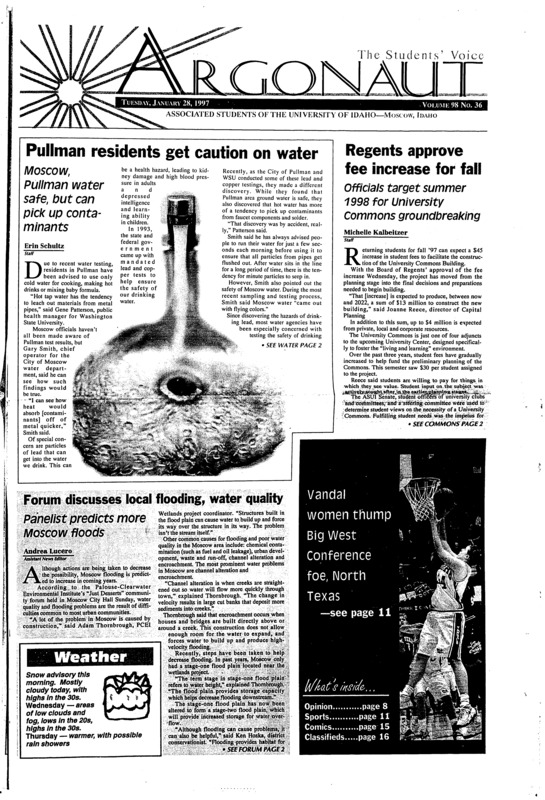 Pullman residents get caution on water: Moscow, Pullman water safe, but can pick up contaminants; Regents approve fee increase for fall: Officials target summer1998 for University Commons groundbreaking; Forum, discusses local flooding, water quality: Panelist predicts more Moscow floods; Nature Conservancy leases Moscow Mountain parcel: Next step: management planning; Clinton, bankers meet with bank regulator (p6); Recruit who brought sex scandal to light leaves Army (p7); Congress remains skeptical on UN reform (p7); South leads UI Tennis into bright future (p13)