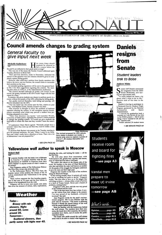 Council amends changes to grading system: General faulty to give input next week; Daniels resigns from senate: Student leaders trek to Boise; Yellowstone wolf author to speak in Moscow; Student residents needed at the fire department (p3); Joe comes home to the Dome (p8)