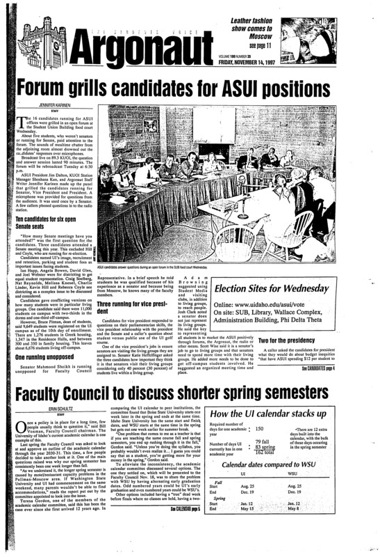Forum grills candidates for ASUI positions; Faculty Council to discuss shorter spring semesters; Vandal challenge shows Ul to Latin American students (p4); Celtic wave hits Moscow (p8); Spicy ballet visits Beasley (p9)