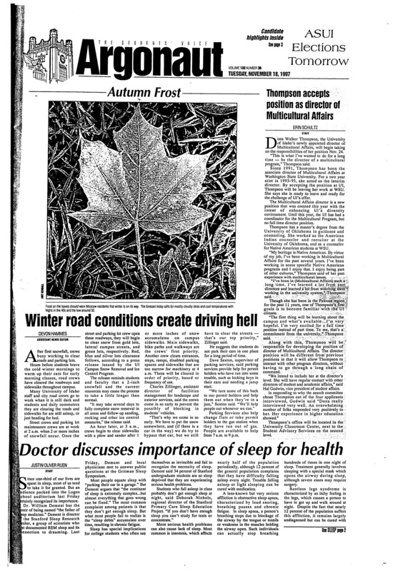 Thompson accepts position as director of Multicultural Affairs; Winter road conditions create driving hell: Doctor discusses importance of sleep for health; Last of the Argonaut as we know it (p6); Outdoor program heads to Banff (p8); Vandals finish strong against wolf pack: Team bounces back after 0-3 loss to Utah State (p12)