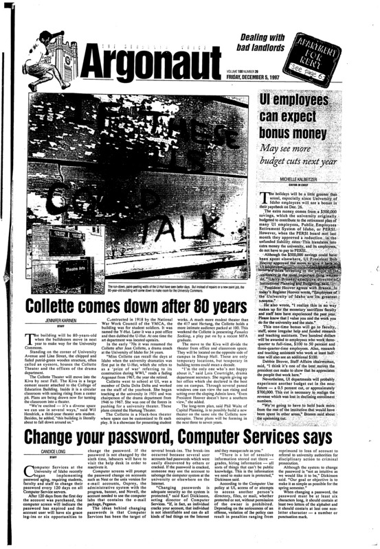UI employees can expect bonus money: May see more budget cuts next year; Collette comes down after 80 years; Change your password, computer services says; UI college of forestry wins NASA grant (p3); Rape and battery problem at UI (p6); UI defeats EWU, ugly or not (p12)