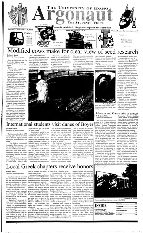 Modified cows make for clear view of seed research; Johnson and Gauss labs to merge; International students visit dunes fo Boyer; Local Greek chapters receive honors; Beneath CJ’s: The Underground makes room for grown ups (p9); Reviving a successful comedy (p9)