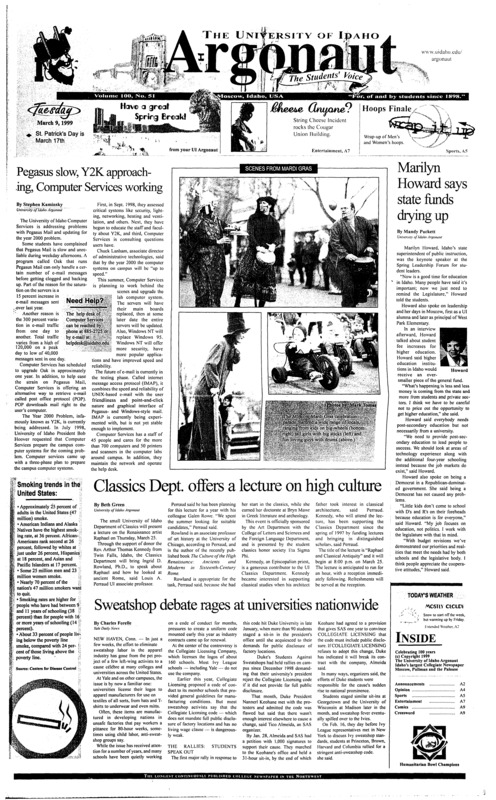 Pegasus slow, Y2K approaching, Computer services working; Marilyn Howard says state funds drying up; Classic dept. offers a lecture on high culture; Smoking trends in the United states; Sweatshop debate rages at universities nationwide; Vandal women sent packing by Gauchos (p5); Hollywood appears to have Cruel intentinos (p7);