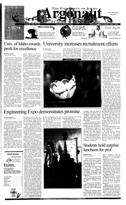 Univ. of Idaho awards profs for excellence; University increases recruitment efforts; Engineering Expo demonstrates promise; Students hold surprise luncheon for prof; A message for all those SIxties radicals (p4);