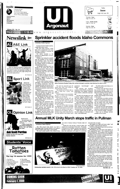 Sprinkler accident floods Idaho Commons; Annual MLK Unity March stops traffic in Pullman; Scott lead Vandals past Pacific (p7); UCSB crushes Vandal women (p7); Learning the Ropes (p7); Jackson’s new unbeatables (p8);