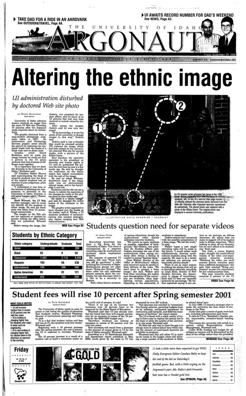 Altering the ethnic image, UI administration disturbed by doctored Web site photo; Students question need for separate videos; Student fees will rise 10 percent after Spring semester 2001; Ag Days educates community (p2); Cadavers provide hands-on learning (p2); Record number of dads to visit (p3); Few UI students study abroad (p3); Windows give look into a mooving digestive system (p4); Residency the focus of student voters (p5); Vandals defeat Huskies (p11); Aggies defeat frantic Vandals (p11); Vandals won’t overlook Montana State (p11); Soccer faces Western Washington University (p12);