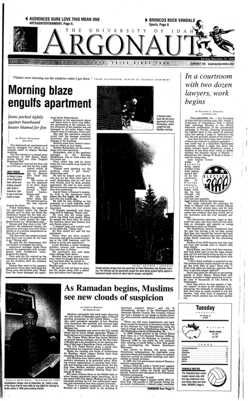 Morning blaze engulfs apartment; In a courtroom with two dozen lawyers, work begins; As Ramadan begins, Muslims see new clouds of suspicion; Library art display vandalized (p2); Kappa Alpha Theta is back (p3); Two wins conclude volleyball season (p8); Vandals fall hard to state rival Boise State with 66-24 loss (p8); Rivals meet on Vandal turf for awaited Battle of the Palouse (p8); Vandal women open season 0-4 (p9);