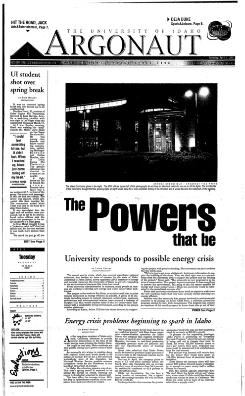 UI student shot over spring break; The powers that be: University responds to possible energy crisis; Energy crisis problems beginning to spark in Idaho; WSU settles discrimination suit (p2); Couple donates $100,000 to support student advising (p3); U.S spy plane lands in China after colliding with jet (p4); UW student falls from balcony to death (p4); Vandal track makes strong showing at Stanford Invitational (p9);