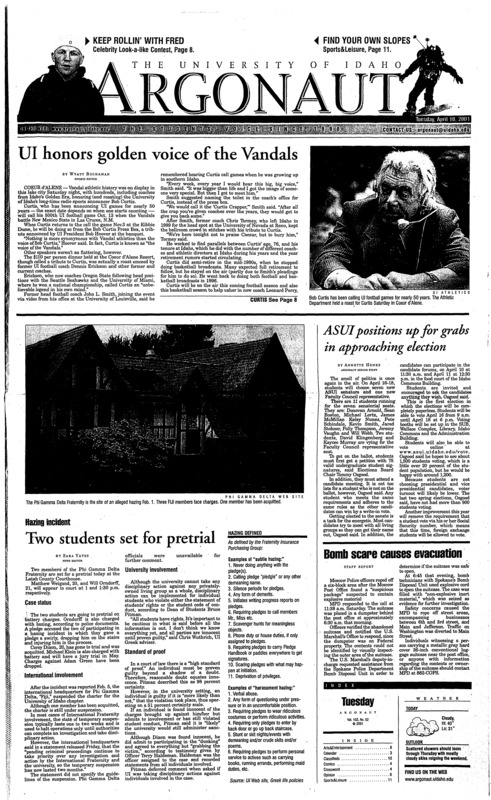 UI honors golden voice of the Vandals; ASUI positions up for grabs in approaching election; Two students set for pretrial; Bomb scare causes evacuation; ASUI unveils plans for Spring Bash (p2); UI launches campaign to promote water, energy conservation (p3); Bush appoints gay Republication to hold AIDS post (p5); Our own private Hollywood (p8); Women's track keeps setting records (p11);
