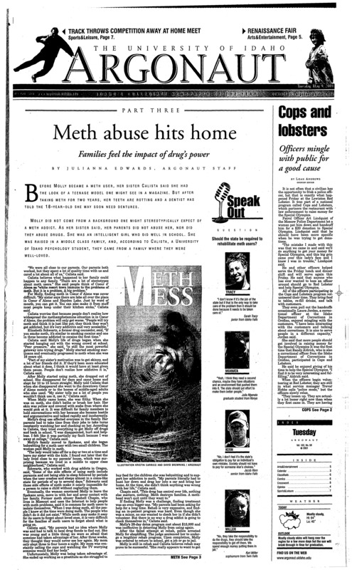 Meth abuse hits home: Families feel the impact of drug's pwer; Cops and lobsters: Officers mingle with public for a good cause; Not just another fraternity party: Cans support charitable causes (p3); Crowck turret Out to celebrate spring (p5); Coach transforms team in two years (p7);