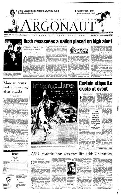 Bush reassures a nation placed on high alert: President vows to bring 'evil-doers' on justice; More students seek counseling after attacks; Certain etiquette exists at event; ASUI constitution gets face lift, adds 2 senators; UI holds on for conference win (p7); Soccer prepares for home conference (p8);