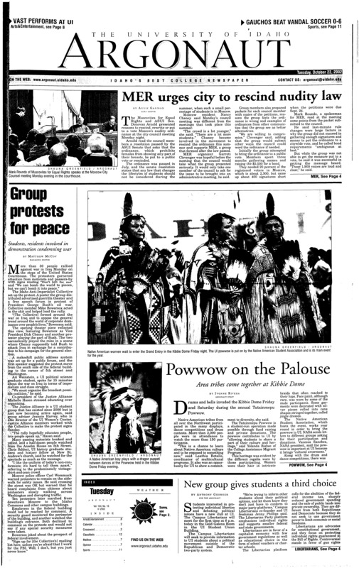MER urges city to rescind nudity law; Group protests for peace: Students involved in demonstration condemning war; Powwow on the Palouse: Area tribes come together at Kibbie Dome; New group gives students a third choice; UI researchers discover moon bear color variation (p3); Nevada to decide if pot should be legalized (p5); Paul McCartney soars in marathon performance (p10)