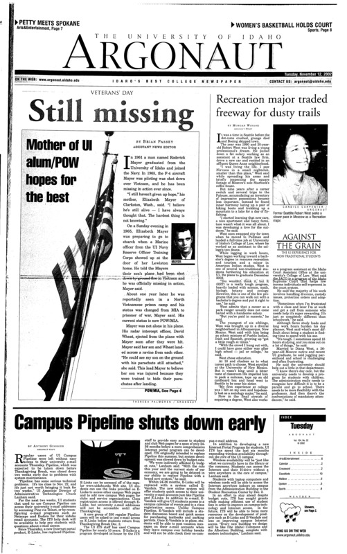 Still missing: Mother of UI alum/POW hopes for the best; Recreation major traded freeway for dusty trails; Campus Pipeline shuts down early; Many college freshmen pack on extra pounds (p4); Spokane goes running on Petty (p7)