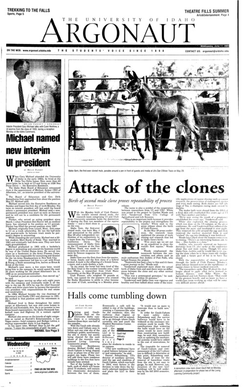 Michael named new interim UI president; Attack of the clones: Birth of second mule clone proves repeatability of process; Halls come tumbling down; Vandals atheletes take national act (p5); NCAA, memo is no excuse (p6);