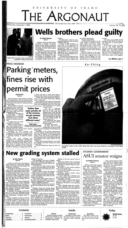 Wells brothers plead guilty; Price Increase: Parking meters, fines rise with permit prices; New grading system stalled; Student Government: ASUI senator resigns; Study Abroad Fair shows world cultures Thursday (p4); Taking popcorn fare to paradise (p8); The ‘In’ Burger, Topping go right into the meat (p9); 20-year-old wins, gives money away (p11); Saints offer solace to Hurricane Katrina victims (p12)
