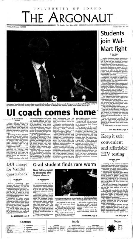 Students join walmart fight; UI coach comes home; Keep it safe convinient, and affordable HIV testing; DUI charge for vandal quarterback; Grad student finds rare worm: Giant palouse worm rediscovered after 20-year absence; Vandals capture win (p10);