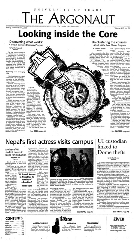 Looking inside the core: Discovering what works, A look at the core discovery program; Nepal's first actress visits campus: Mother of UI student travels to Idaho for graduation; UI custodian linked to Dome thefts; Celebrating with Jazz (p15); Roberts presses to world title (p19); UI basketball home in double-header (p20);